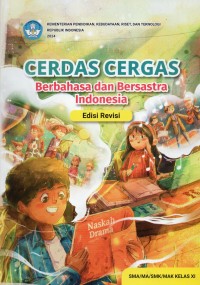 Image of Cerdas Cergas Berbahasa dan Bersastra Indonesia,XI,SMA,Revisi