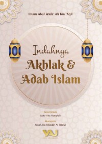 Image of Indahnya Akhlak dan Adab Islam